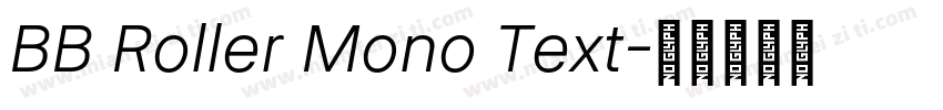 BB Roller Mono Text字体转换